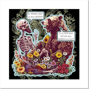 Do Bears Shit In the Woods with Wanderer Death and Sarcasm Posters and Art